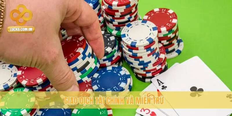 Giao dịch tài chính và miễn trừ