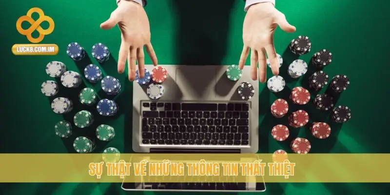 Sự thật về những thông tin thất thiệt